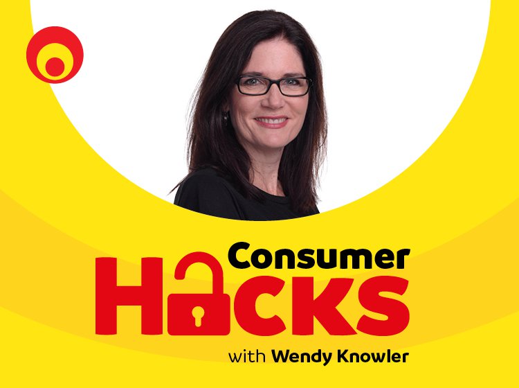 Consumer Hacks with Wendy Knowler