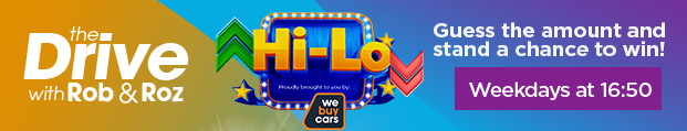 Win R25,000 with Hi-Lo on The Drive with Rob and Roz