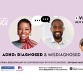 ADHD Diagnosed and misdiagnosed