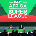 African Super League delayed, fewer clubs, name change mooted