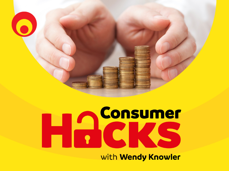 Consumer Hacks Outsmart sneaky costs and protect your cash
