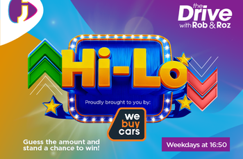 Win R25,000 with Hi-Lo on The Drive with Rob and Roz
