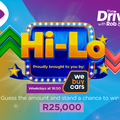 Win R25,000 with Hi-Lo on The Drive with Rob and Roz