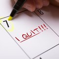 I'll quit on calendar