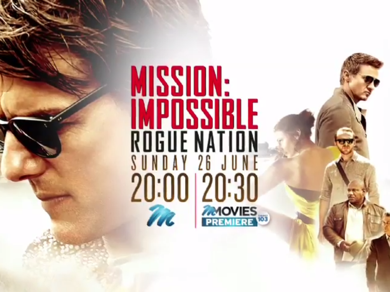 Mission: Impossible – Rogue Nation an M-Net Movies Sunday Night Feature