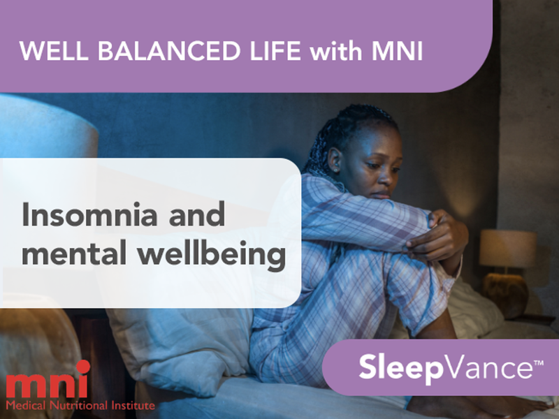 Well-balance life with MNI – Insomnia and the consequences of sleep deprivation