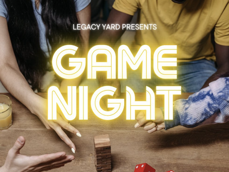 Games Night every Wednesday at Legacy Yard