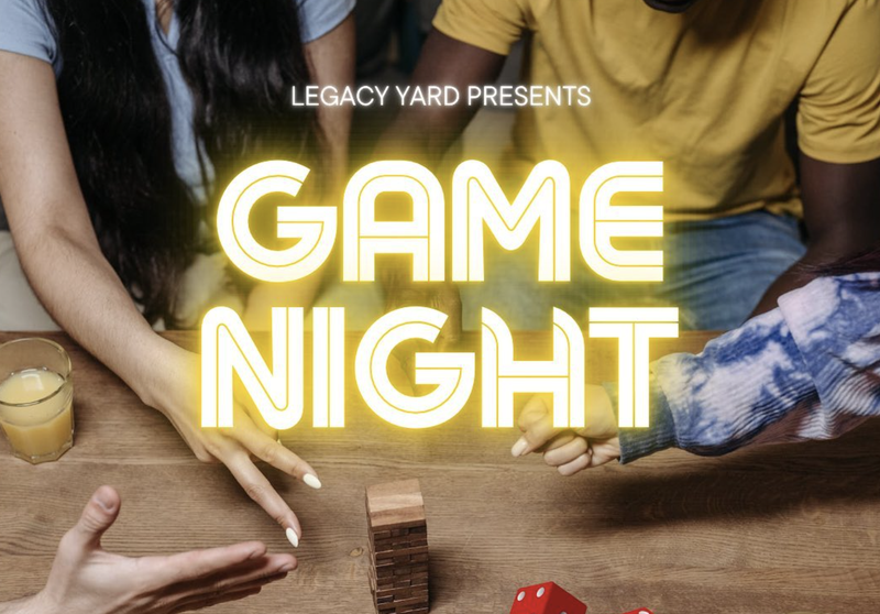 Games Night every Wednesday at Legacy Yard