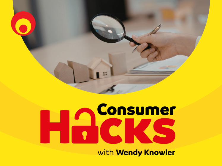 Wendy Knowler has a warning for potential homeowners