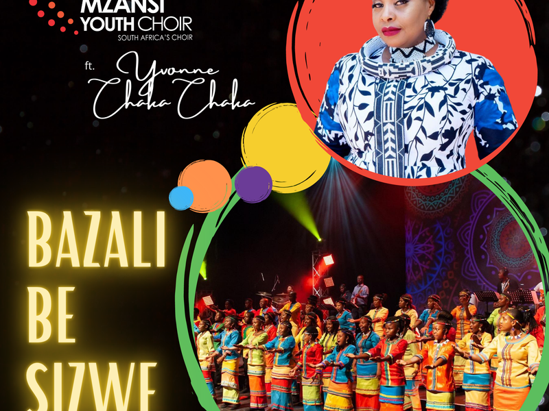 Mzanzi Youth Choir and Yvonne Chaka Chaka