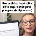 Woman shares unhinged list of everything she eats with tomato sauce